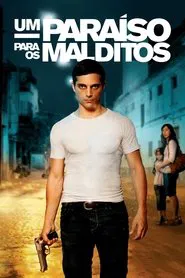 Poster do filme Um Paraíso para os Malditos