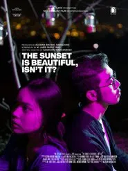 The Sunset is Beautiful, isn't it? movie poster