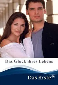 Das Glück ihres Lebens movie poster