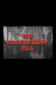 The Progressive Era movie poster