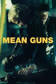 Mean Guns movie poster