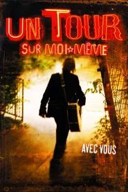 Jean-Louis Aubert - Un tour sur moi même (avec vous) movie poster