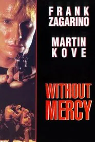 Poster do filme Without Mercy