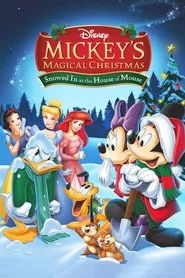 Mickey's Magical Christmas: Snowed in at the House of Mouse movie poster