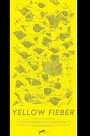 Yellow Fieber movie poster