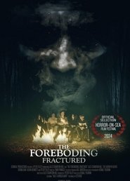 The Foreboding: Fractured movie poster