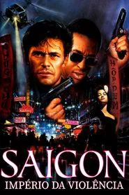 Poster do filme Saigon: Império da Violência