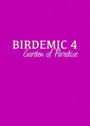 Birdemic 4: Garden of Paradise movie poster