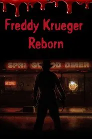 Freddy Krueger Reborn movie poster