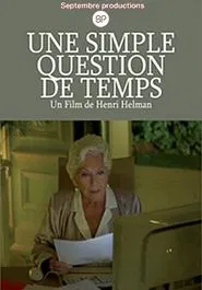 Simple question de temps movie poster