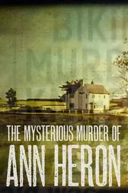 Poster do filme The Mysterious Murder of Ann Heron