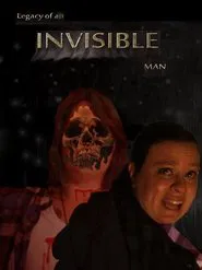 Legacy of an Invisible Man movie poster