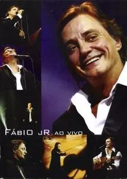 Fábio Junior - Ao Vivo movie poster