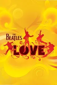 The Beatles: Love movie poster