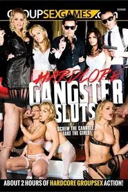 Hardcore Gangster Sluts movie poster