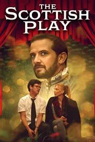 The Scottish Play movie poster