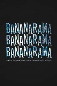 Bananarama: Live At The London Eventim Hammersmith Apollo movie poster