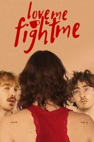 Love Me, Fight Me movie poster