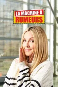 La machine à rumeurs tv show poster