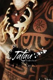 Tatau, La Culture D'un Art movie poster
