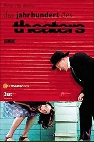 Das Jahrhundert des Theaters tv show poster