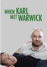 When Karl Met Warwick movie poster