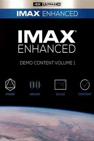 IMAX Enhanced Demo Content Vol. 1 movie poster
