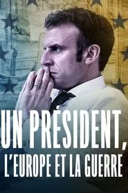 A President, Europe and War movie poster