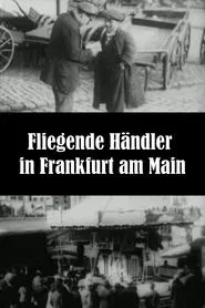 Travelling Hawkers in Frankfurt am Main movie poster