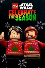 LEGO Star Wars: Celebrate The Season tv show poster