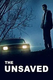 The Unsaved movie poster