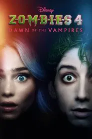 Z-O-M-B-I-E-S 4: Dawn of the Vampires movie poster