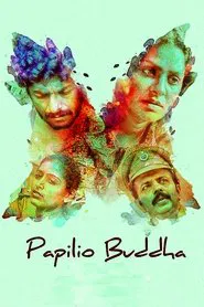 Papilio Buddha movie poster