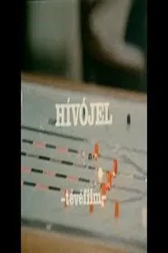 Hívójel movie poster