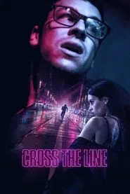 Cross the Line movie poster