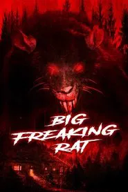 Poster do filme Big Freaking Rat