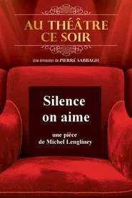 Silence on aime movie poster