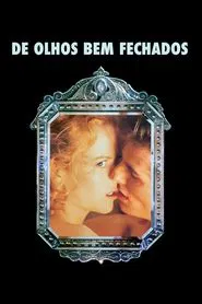 Poster do filme De Olhos Bem Fechados