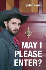 Poster do filme May I Please Enter?