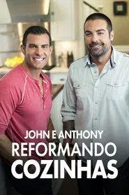 Poster da série John e Anthony: Reformando Cozinhas