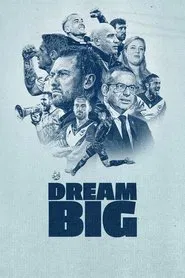 Dream Big tv show poster