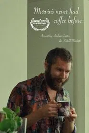 Poster do filme Marvin's Never Had Coffee Before