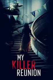 My Killer Reunion movie poster
