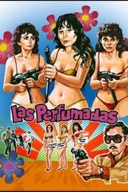 Las Perfumadas movie poster
