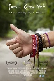 Poster do filme Don't Know Yet
