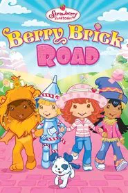 Strawberry Shortcake: Berry Brick Road movie poster