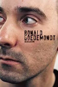 Ronald Goedemondt: Dedication movie poster