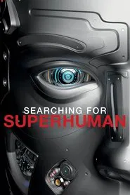 Searching for Superhuman tv show poster