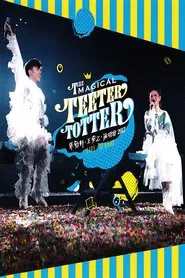 张敬轩·王菀之The Magical Teeter Totter演唱会 movie poster