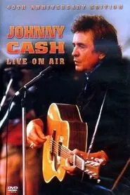 Johnny Cash: Live On Air movie poster